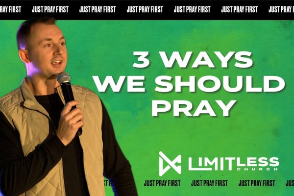 3 ways to pray