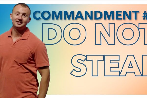 Commandment #8 Do Not Steal